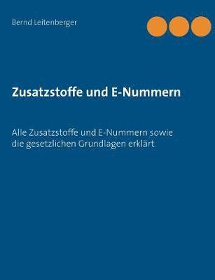 bokomslag Zusatzstoffe und E-Nummern