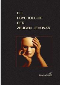 bokomslag Die Psychologie der Zeugen Jehovas