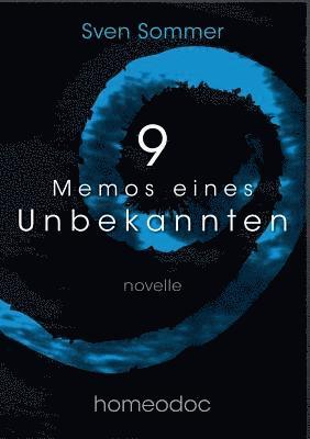 9 - Memos eines Unbekannten