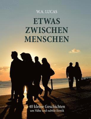 Etwas zwischen Menschen 1