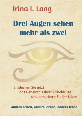 Drei Augen sehen mehr als zwei 1