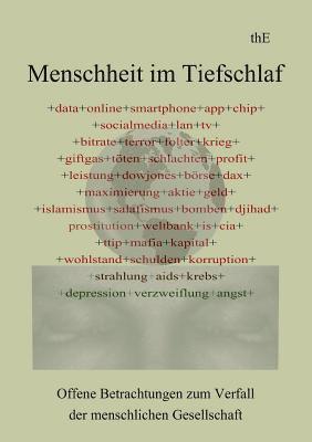 The, thE - Menschheit im Tiefschlaf, Häftad