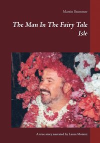 bokomslag The Man In The Fairy Tale Isle (Colored Version)