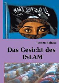bokomslag Das Gesicht des Islam