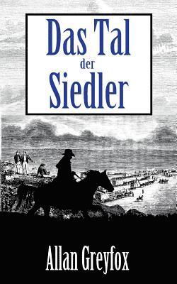 bokomslag Das Tal der Siedler