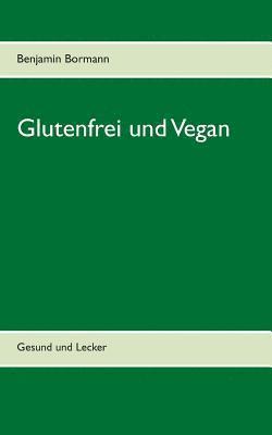 bokomslag Glutenfrei und Vegan