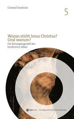 bokomslag Woran stirbt Jesus Christus? Und warum?