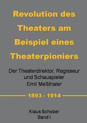 bokomslag Revolution des Theaters am Beispiel eines Theaterpioniers