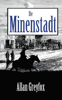 Die Minenstadt 1