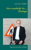 Hier entsteht für Sie ... Theologie 1