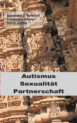 bokomslag Autismus - Sexualität - Partnerschaft