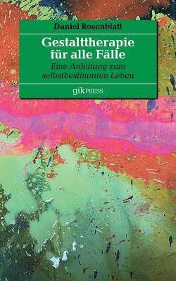 Daniel Rosenblatt, Erhard Doubrawa - Gestalttherapie für alle Fälle, Häftad