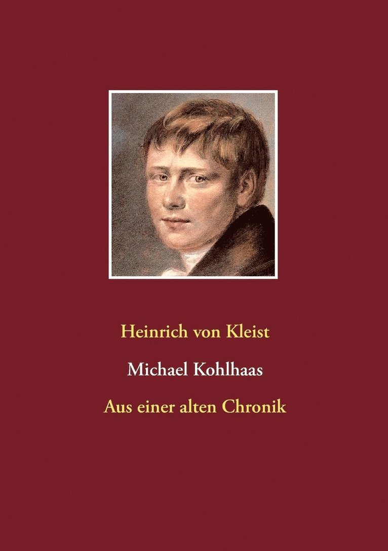 Heinrich Von Kleist, Heinrich von Kleist, Heinrich von Kleist - Michael Kohlhaas, Häftad
