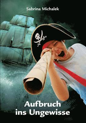 Aufbruch ins Ungewisse