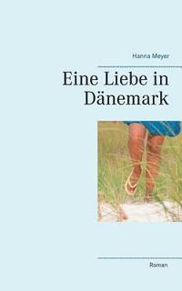 bokomslag Eine Liebe in Dänemark