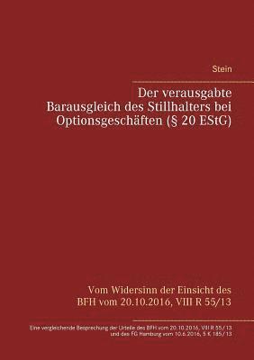 Michael Stein - verausgabte Barausgleich des Stillhalters bei Optionsgeschäften (§ 20 EStG), Häftad