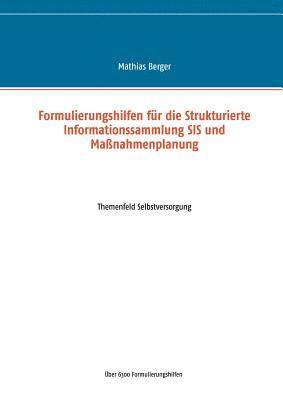 Formulierungshilfen für die Strukturierte Informationssammlung SIS und Maßnahmenplanung