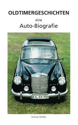 bokomslag Oldtimergeschichten: Eine Autobiografie