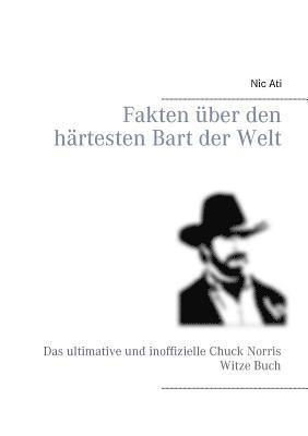 bokomslag Fakten über den härtesten Bart der Welt