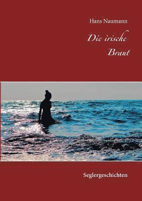 bokomslag Die irische Braut