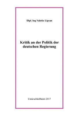 Kritik an der Politik der deutschen Regierung 1