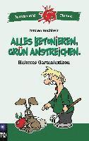 bokomslag Alles betonieren, grün anstreichen