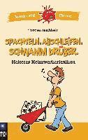 bokomslag Spachteln, Abschleifen, Schwamm drüber