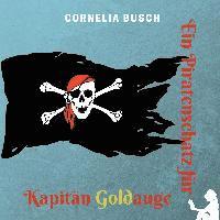 bokomslag Ein Piratenschatz für Kapitän Goldauge