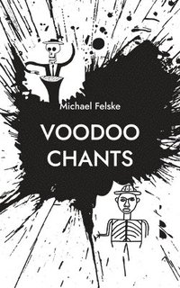 bokomslag Voodoo Chants