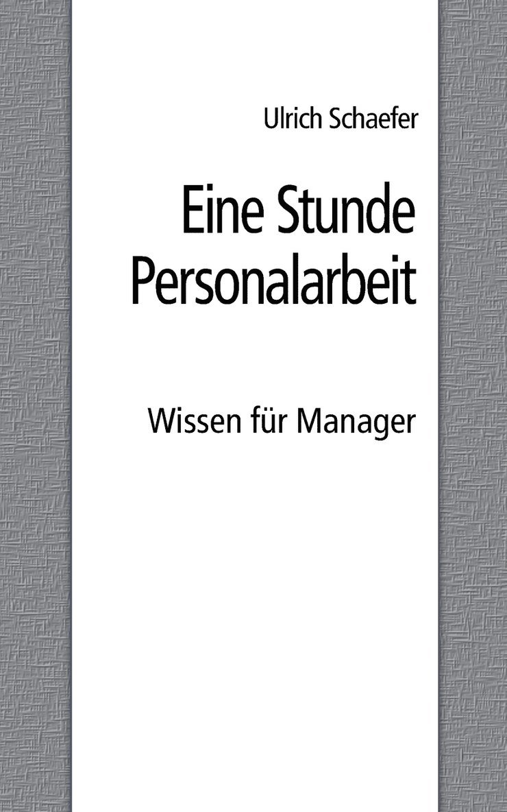 Eine Stunde Personalarbeit