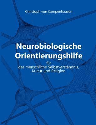 Neurobiologische Orientierungshilfe 1