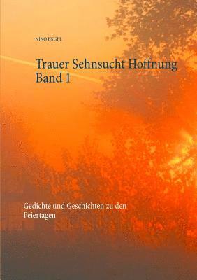 bokomslag Trauer Sehnsucht Hoffnung
