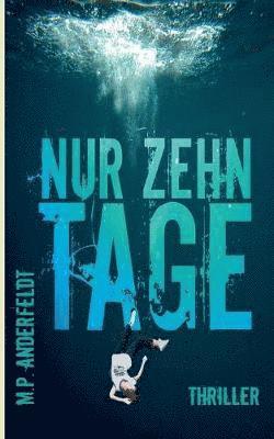 bokomslag Nur zehn Tage