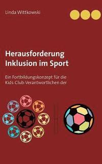 bokomslag Herausforderung Inklusion im Sport