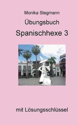 bokomslag bungsbuch Spanischhexe 3