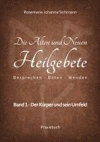 bokomslag Die Alten und Neuen Heilgebete