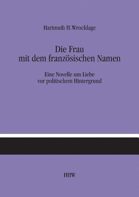 Die Frau mit dem franzsischen Namen 1