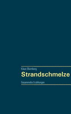 Strandschmelze 1