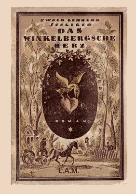 Ewald Gerhard Seeliger, L Alexander Metz, L. Alexander Metz - Winkelbergsche Herz, Häftad