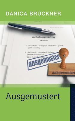 Ausgemustert 1