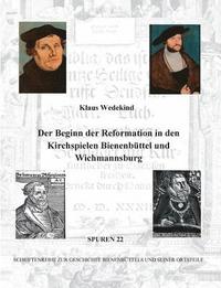 bokomslag Der Beginn der Reformation in den Kirchenspielen