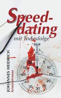 bokomslag Speeddating mit Todesfolge