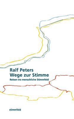 Wege zur Stimme 1