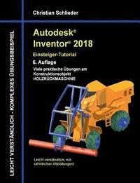 bokomslag Autodesk Inventor 2018 - Einsteiger-Tutorial