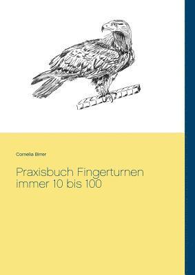 Praxisbuch Fingerturnen immer 10 bis 100 1