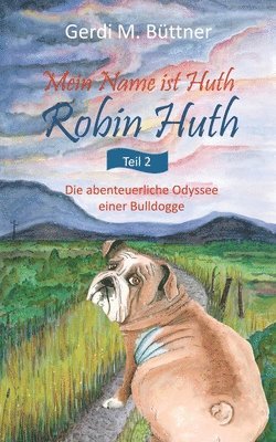Mein Name ist Huth, Robin Huth 1