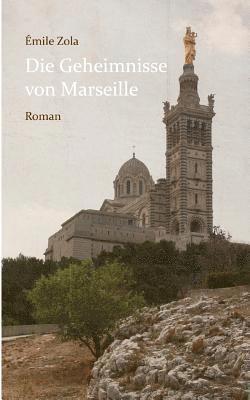 bokomslag Die Geheimnisse von Marseille