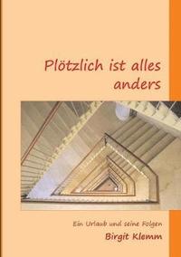 bokomslag Plötzlich ist alles anders