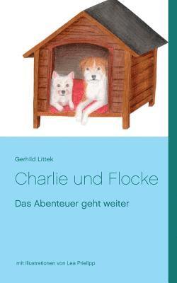 Charlie und Flocke 1