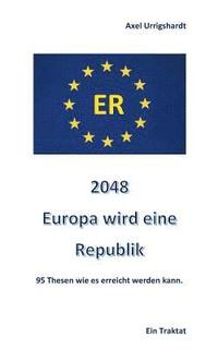 bokomslag 2048 Europa wird eine Republik